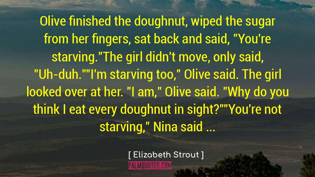 Doughnut quotes by Elizabeth Strout