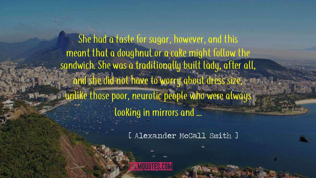 Doughnut quotes by Alexander McCall Smith