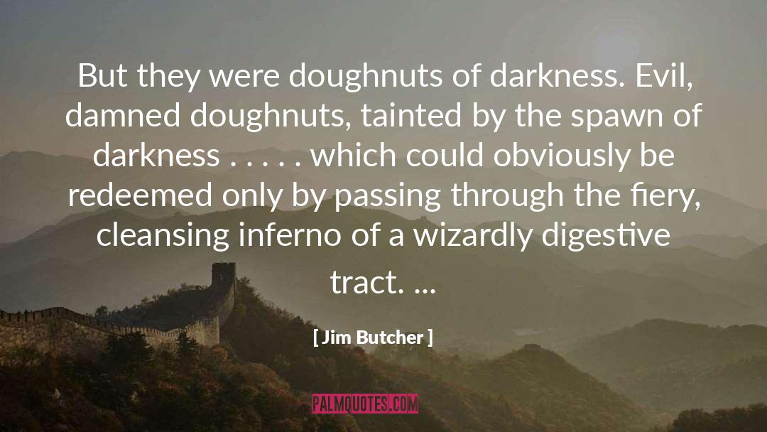 Doughnuts quotes by Jim Butcher