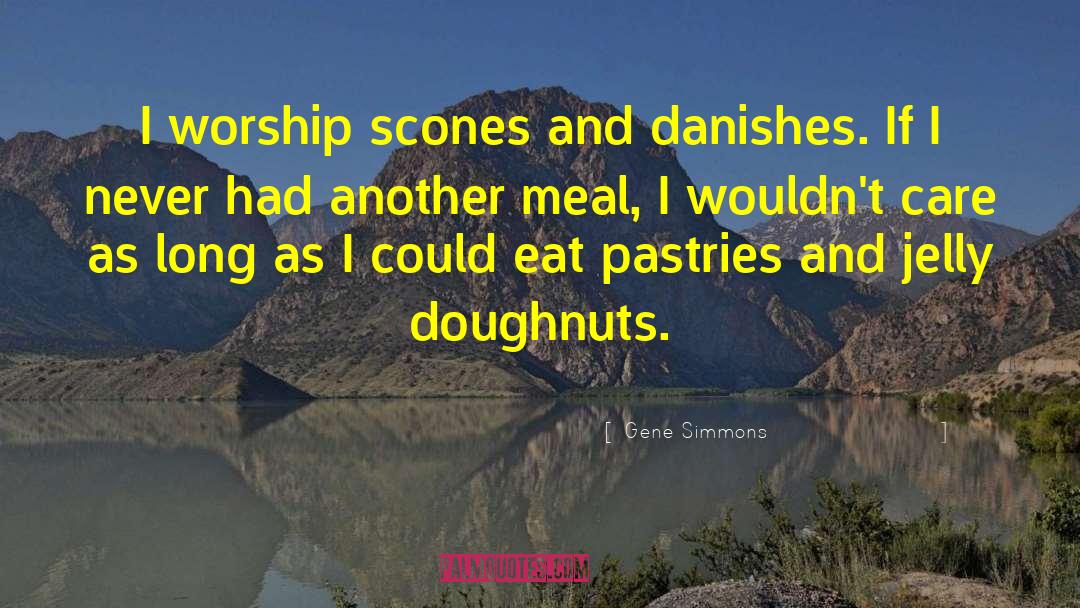 Doughnuts quotes by Gene Simmons