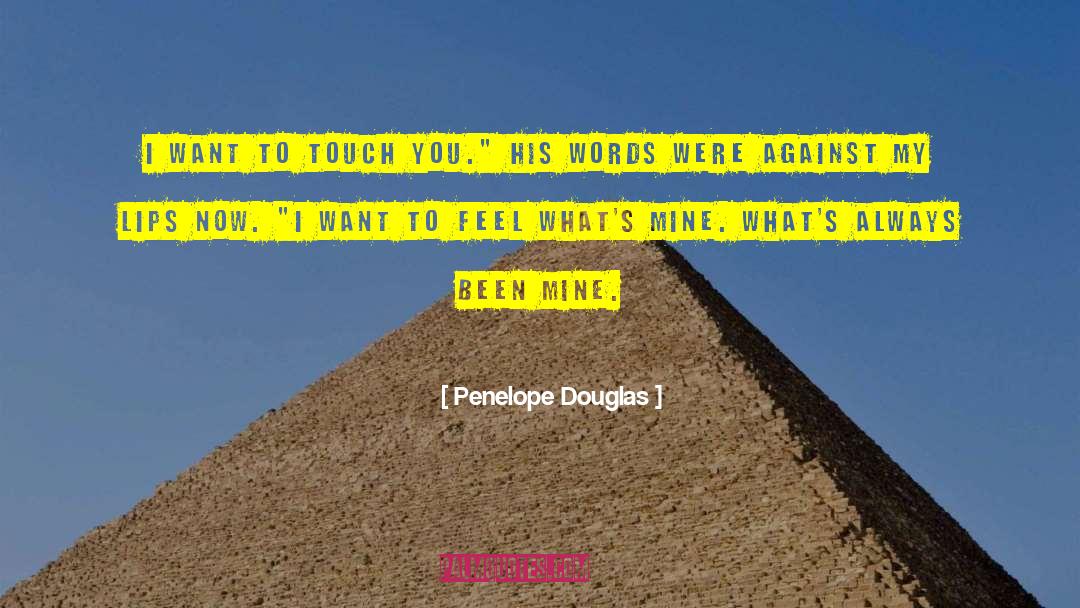 Douglas H Everett quotes by Penelope Douglas