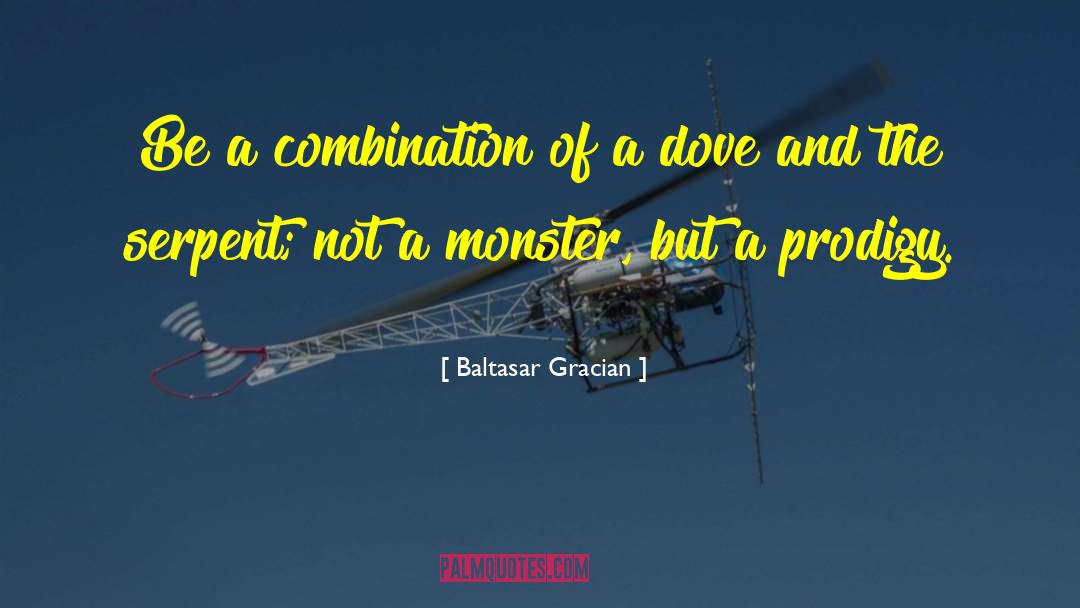 Dove quotes by Baltasar Gracian