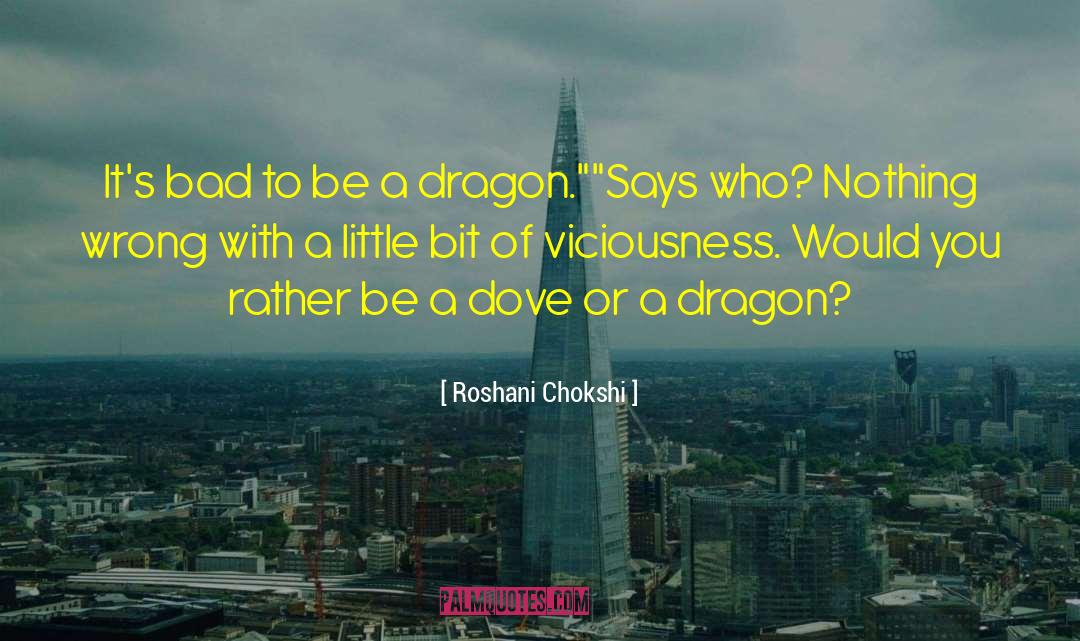 Dove quotes by Roshani Chokshi