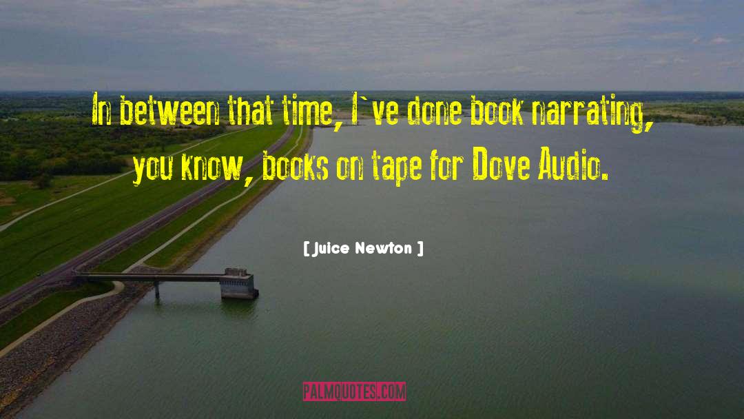 Dove quotes by Juice Newton