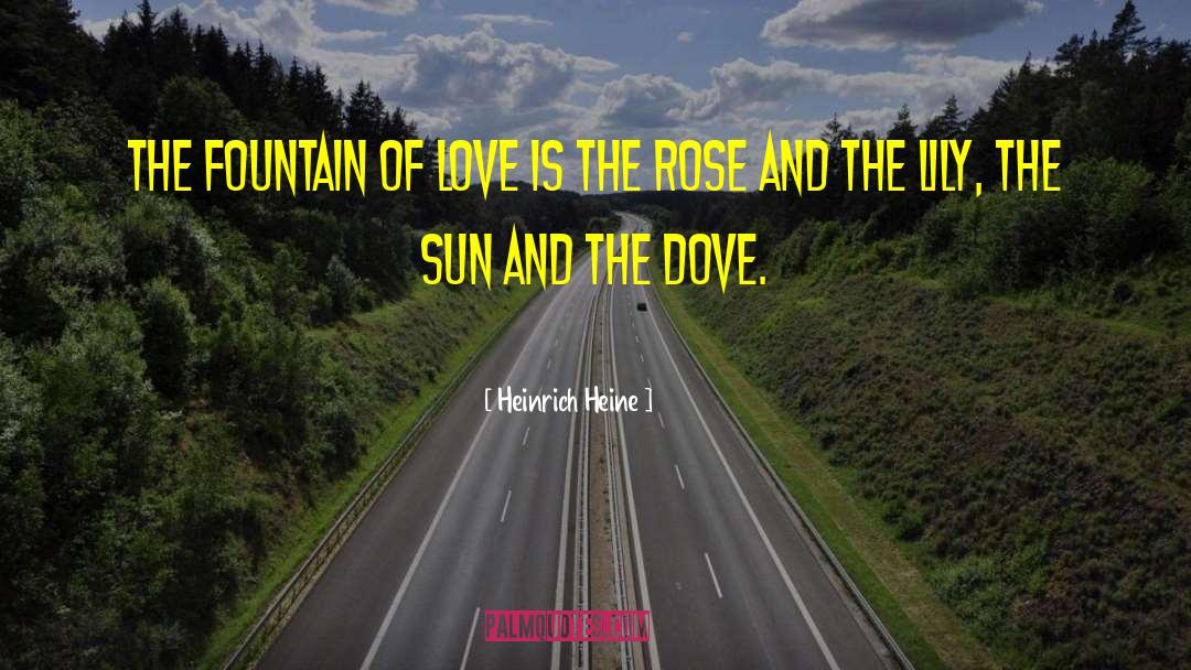 Dove quotes by Heinrich Heine