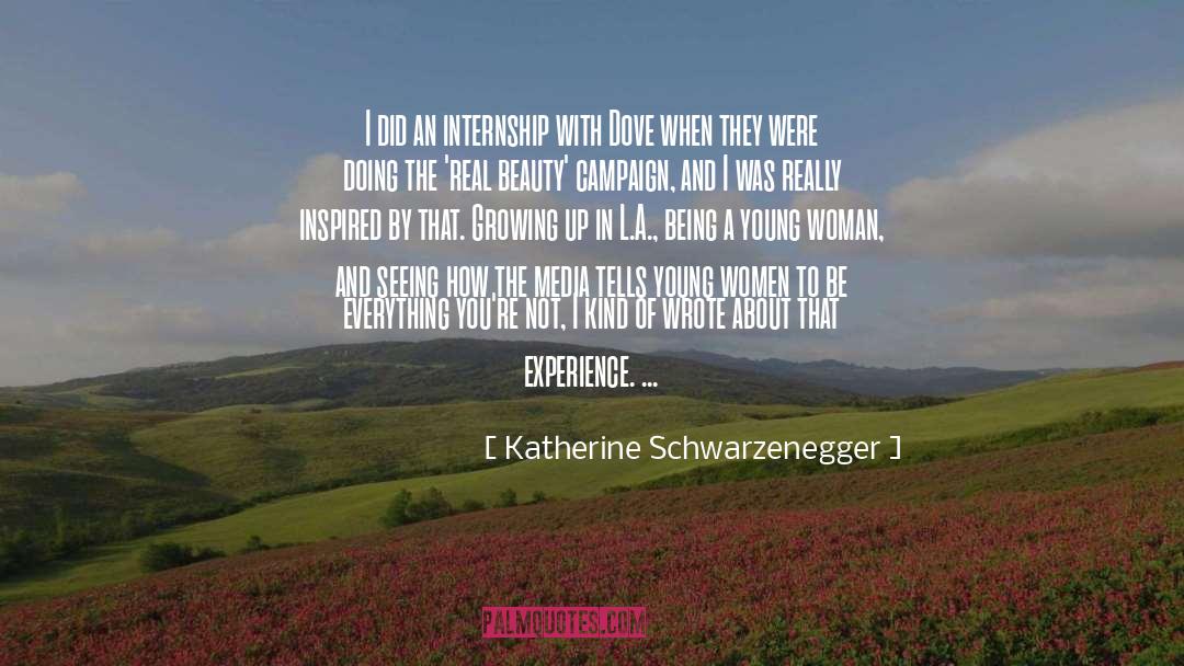 Dove quotes by Katherine Schwarzenegger