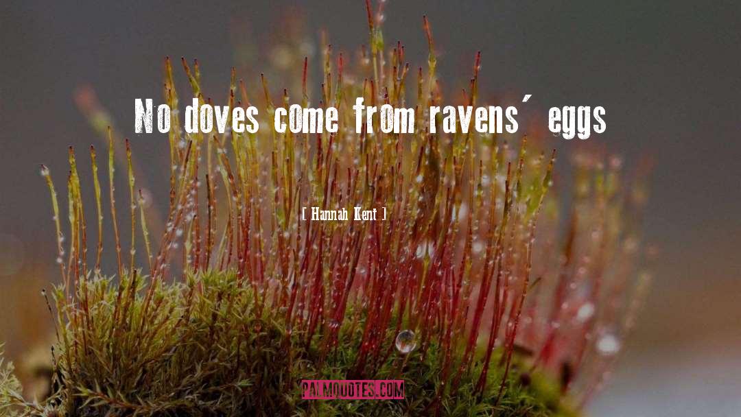 Doves quotes by Hannah Kent