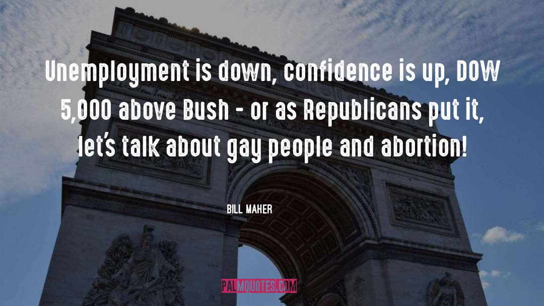 Dow Jone quotes by Bill Maher