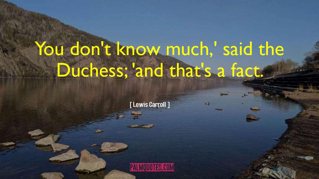 Dowager Duchess Grantham quotes by Lewis Carroll