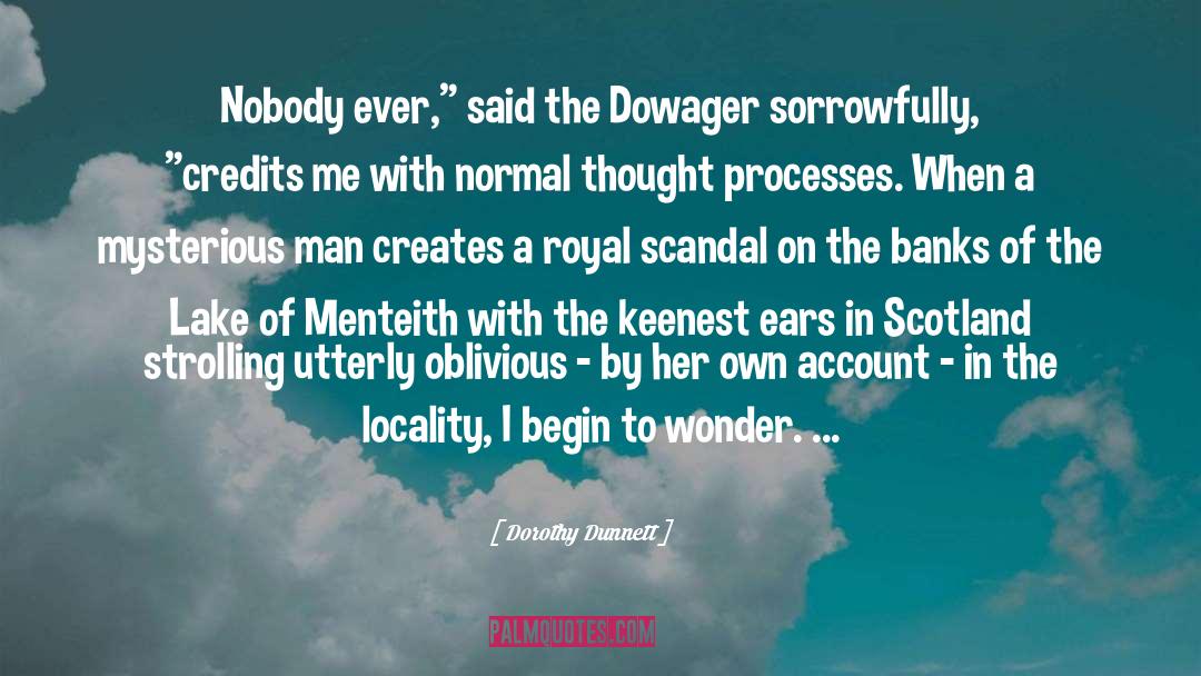 Dowager quotes by Dorothy Dunnett