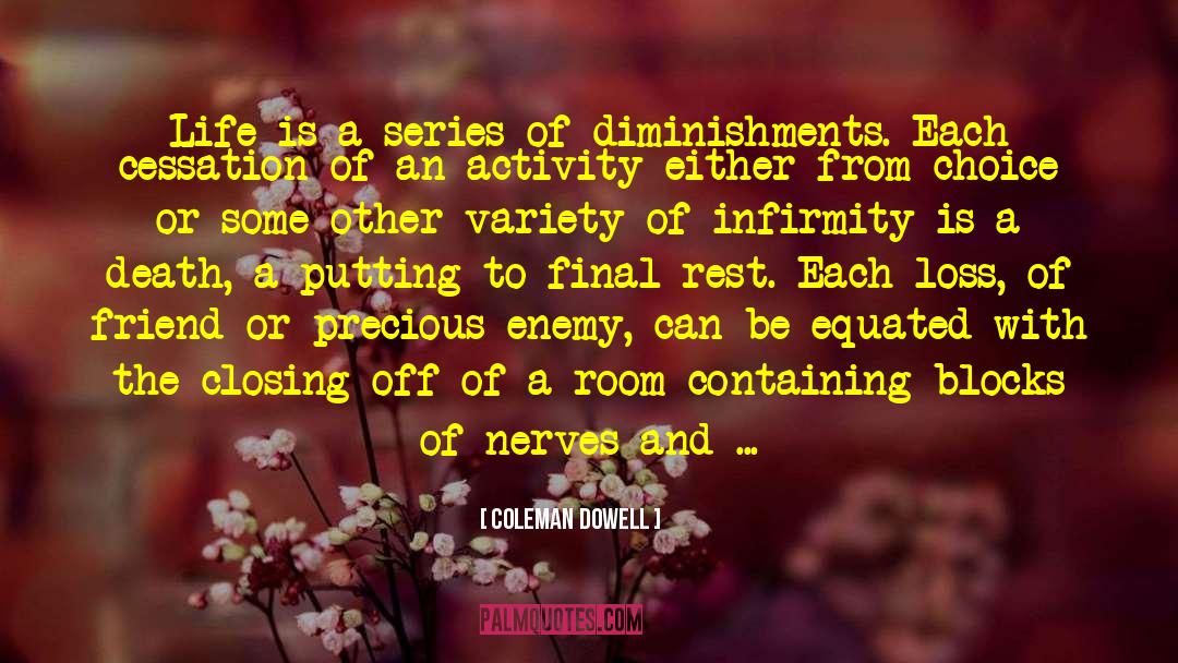 Dowell quotes by Coleman Dowell