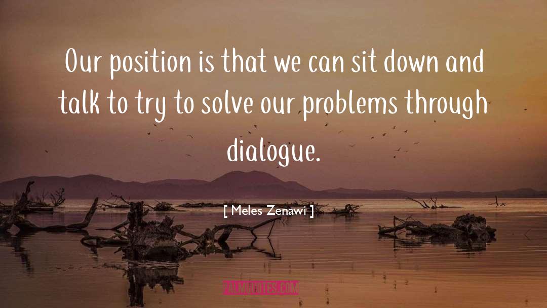 Down And Out quotes by Meles Zenawi