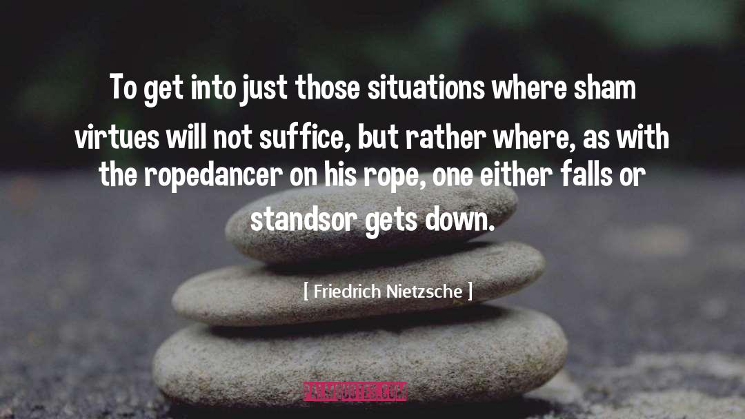 Down Fall quotes by Friedrich Nietzsche