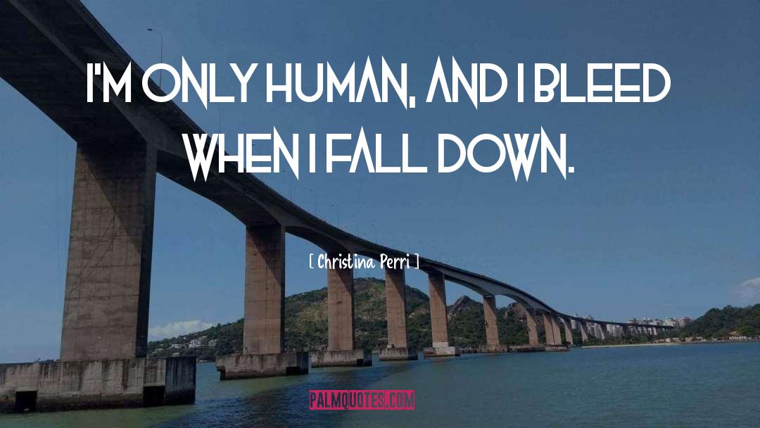 Down Fall quotes by Christina Perri