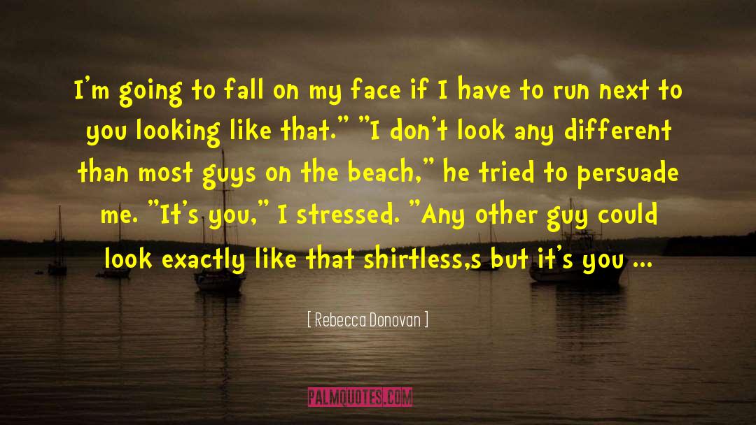 Down Fall quotes by Rebecca Donovan