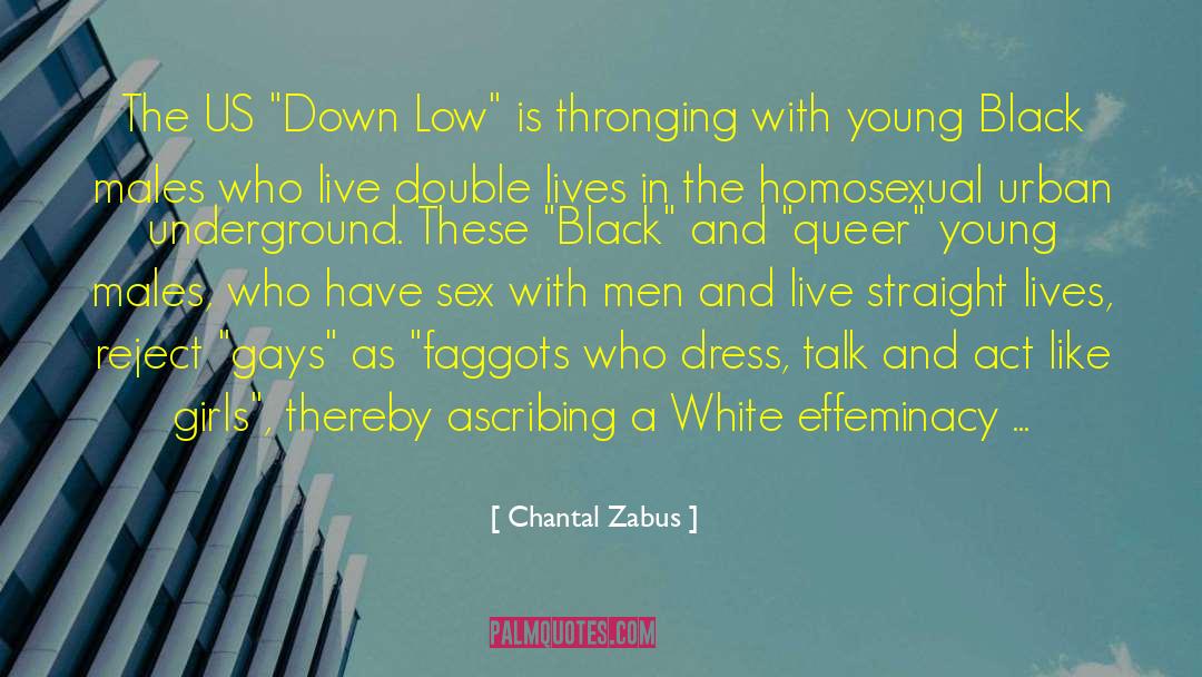Down Low quotes by Chantal Zabus