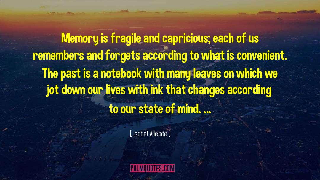 Down Memory Lane quotes by Isabel Allende