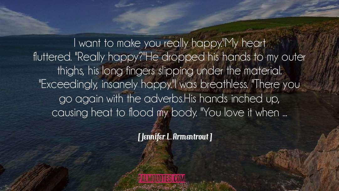 Down My Throat quotes by Jennifer L. Armentrout