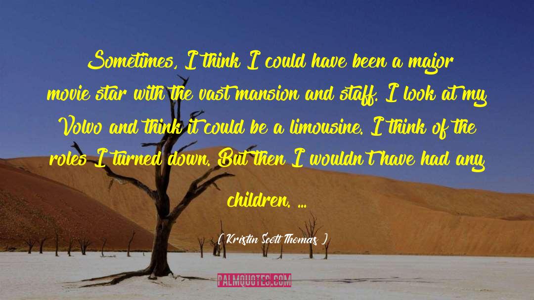 Down Syndrome quotes by Kristin Scott Thomas