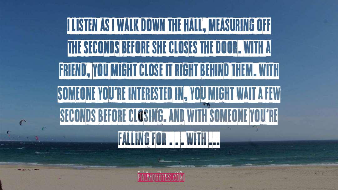 Down The Hall quotes by Allen Zadoff