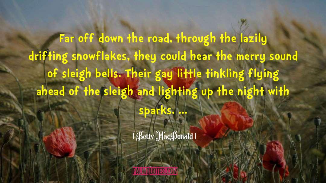 Down The Road quotes by Betty MacDonald