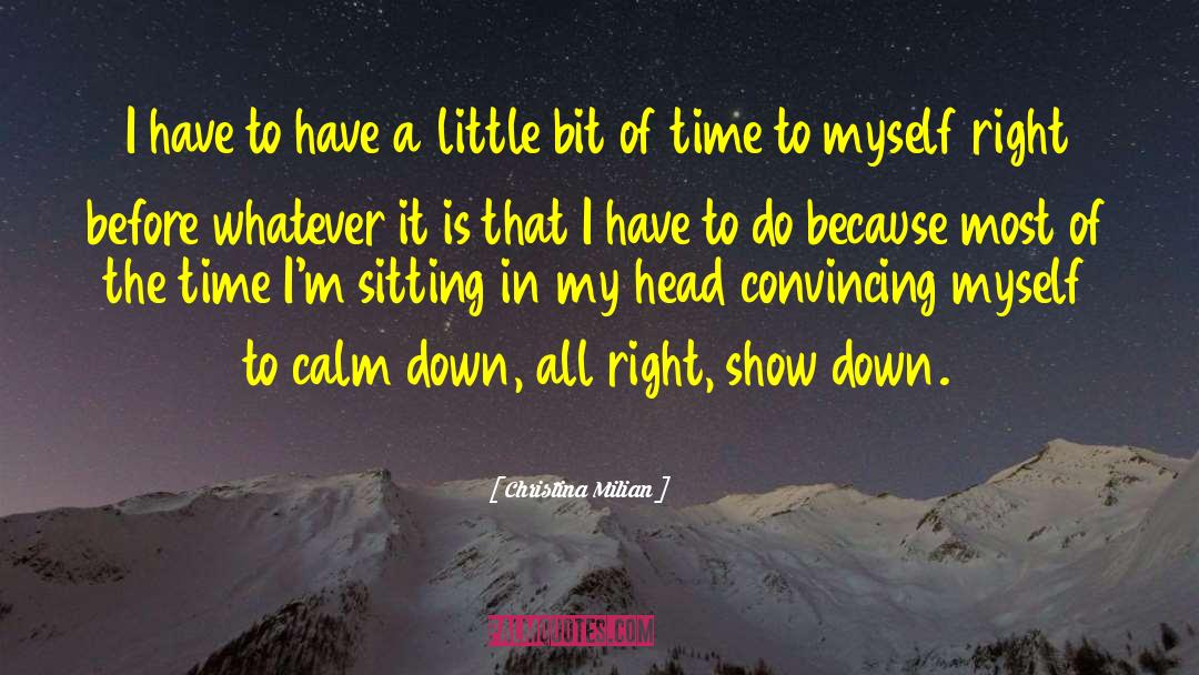 Down Time quotes by Christina Milian