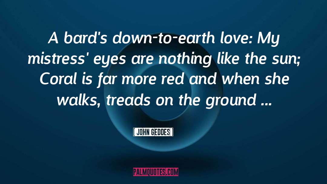 Down To Earth quotes by John Geddes