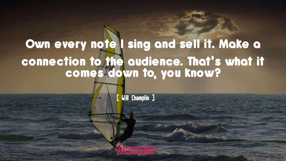 Down To You quotes by Will Champlin
