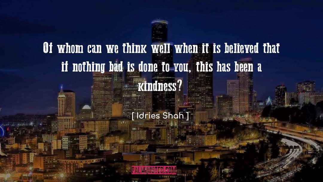 Down To You quotes by Idries Shah