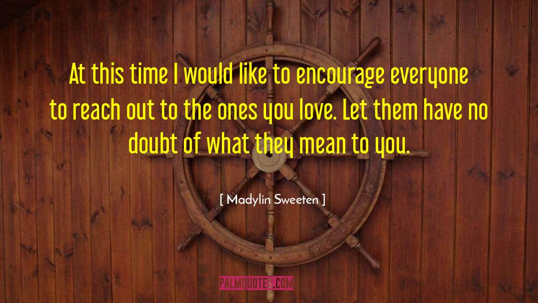 Down To You quotes by Madylin Sweeten