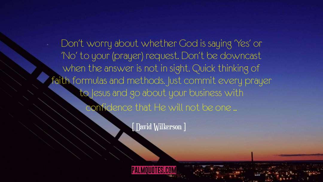 Downcast quotes by David Wilkerson