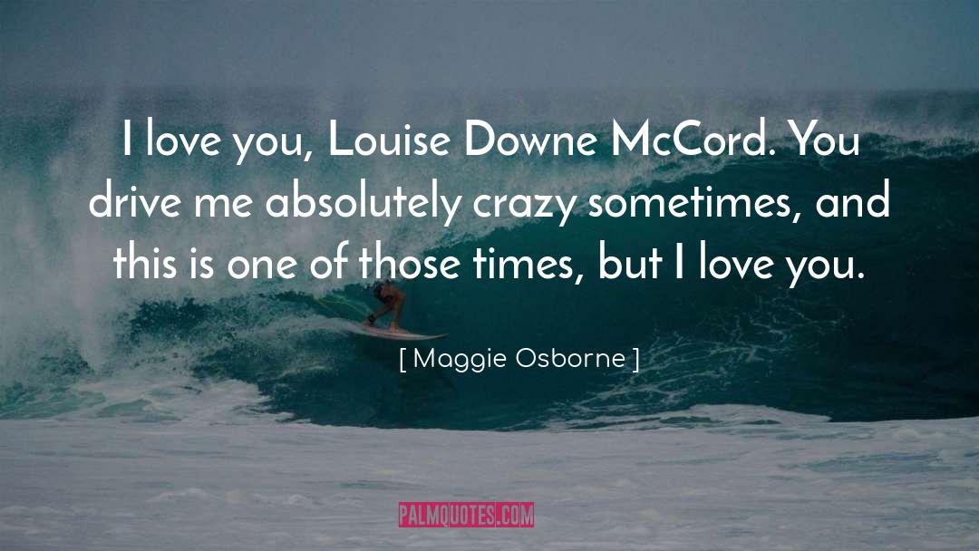 Downe quotes by Maggie Osborne