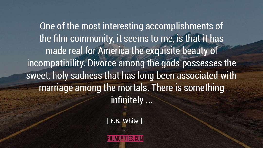 Downfall Of America quotes by E.B. White