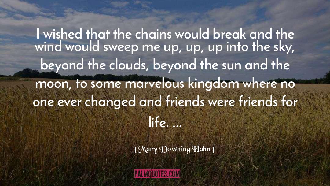 Downing quotes by Mary Downing Hahn