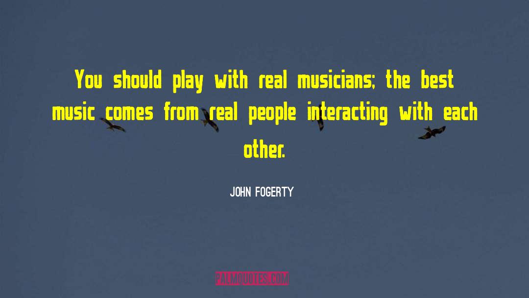 Downloading Music quotes by John Fogerty