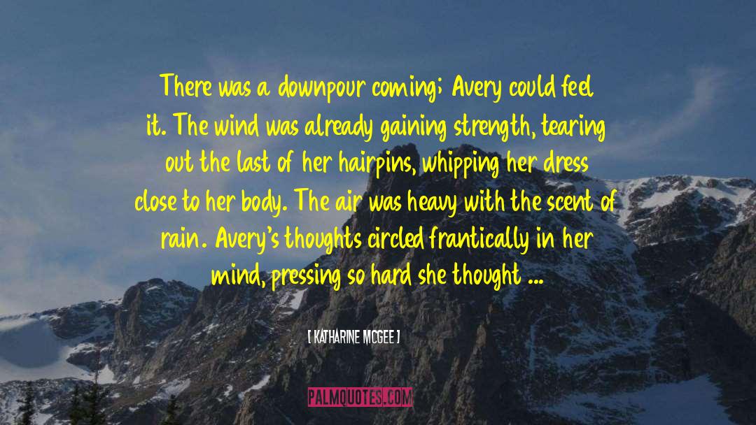 Downpour quotes by Katharine McGee