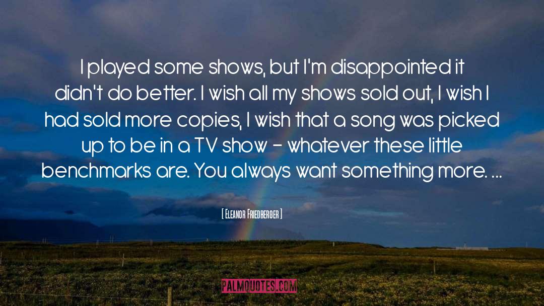 Downsized Tv quotes by Eleanor Friedberger