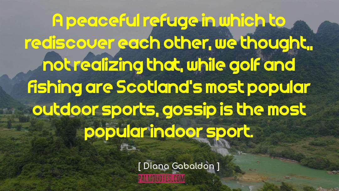 Downswings Indoor Golf Center quotes by Diana Gabaldon