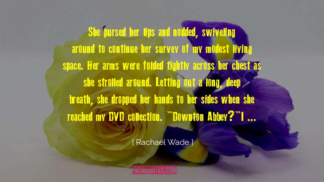 Downton Abbey Duchess quotes by Rachael Wade