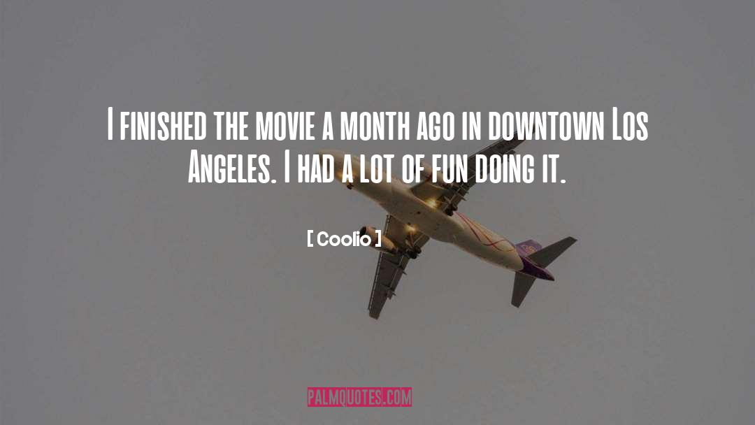 Downtown Los Angeles quotes by Coolio