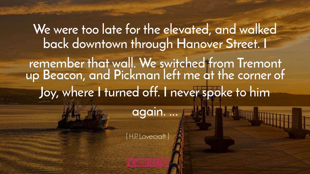 Downtown quotes by H.P. Lovecraft