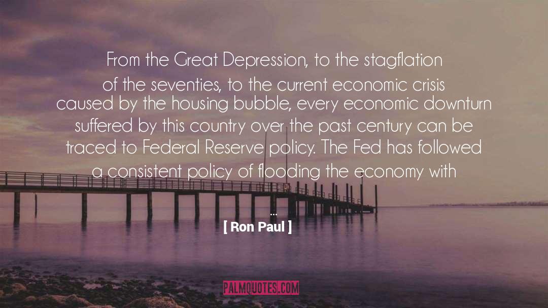 Downturn quotes by Ron Paul