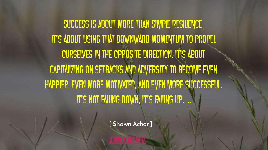 Downward quotes by Shawn Achor