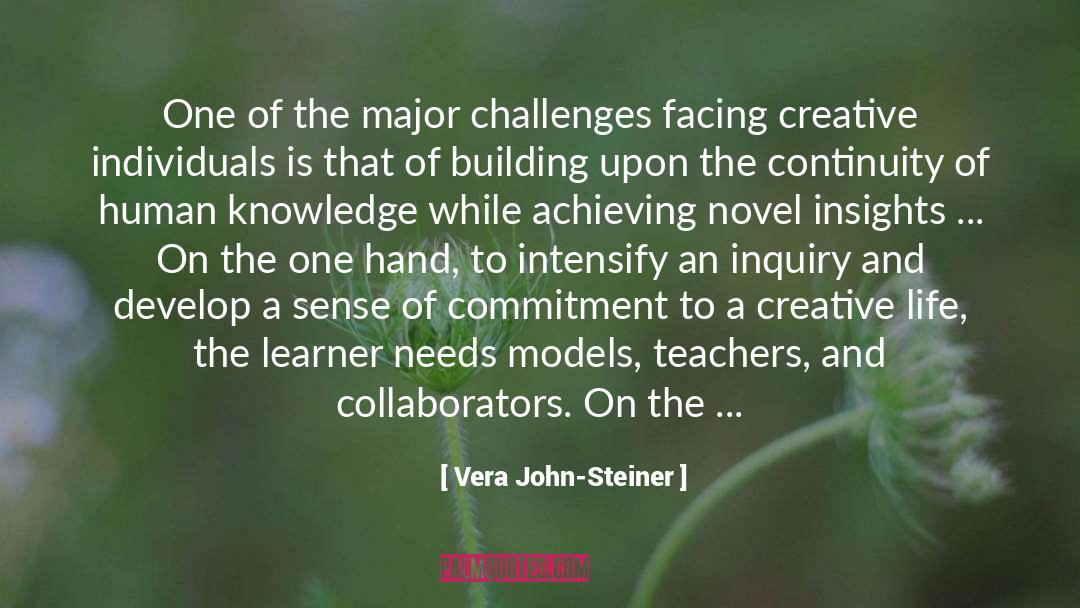 Downwards Facing quotes by Vera John-Steiner