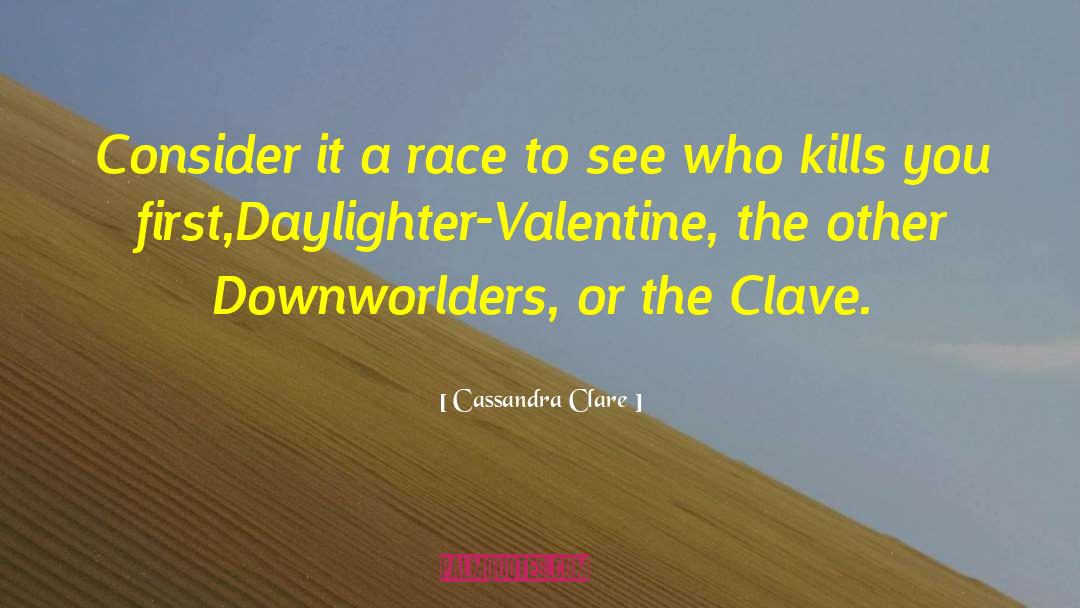 Downworlders quotes by Cassandra Clare