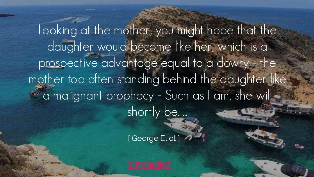 Dowry quotes by George Eliot