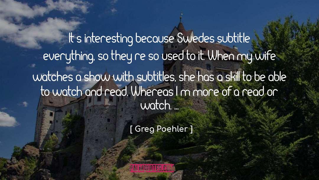 Doxa Watches quotes by Greg Poehler