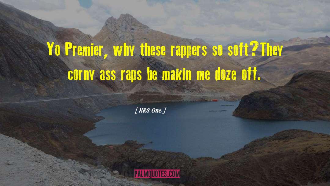Doze Off quotes by KRS-One