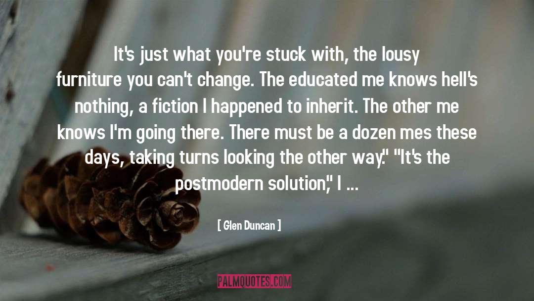 Dozen quotes by Glen Duncan
