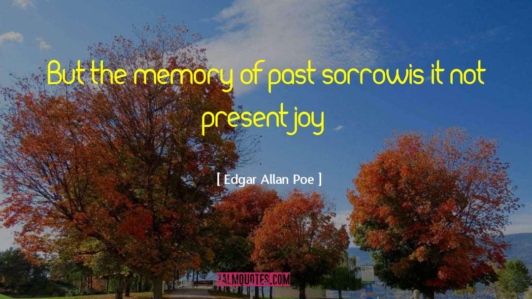 Dr Allan Fromme quotes by Edgar Allan Poe